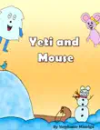 Yeti and Mouse synopsis, comments