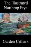 The Illustrated Northrop Frye reviews