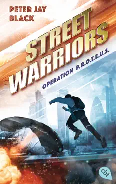 street warriors - operation p.r.o.t.e.u.s. book cover image