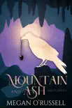 Mountain and Ash synopsis, comments