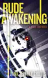 Rude Awakening synopsis, comments
