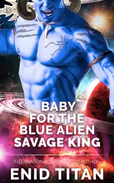 baby for the blue alien savage king book cover image