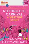 Notting Hill Carnival (Quick Reads) sinopsis y comentarios