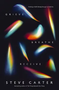 grieve, breathe, receive book cover image