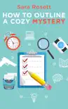 How to Outline a Cozy Mystery synopsis, comments