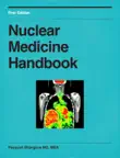 Nuclear Medicine Handbook synopsis, comments