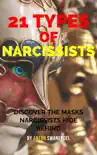 21 Types Of Narcissists sinopsis y comentarios