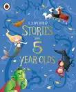 Ladybird Stories for Five Year Olds synopsis, comments