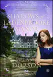 Shadows of Ladenbrooke Manor sinopsis y comentarios