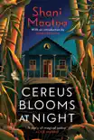 Cereus Blooms at Night sinopsis y comentarios