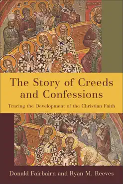 story of creeds and confessions book cover image