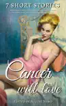 7 short stories that Cancer will love synopsis, comments