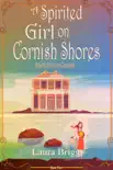 A Spirited Girl on Cornish Shores synopsis, comments