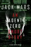 An Agent Zero Short Story synopsis, comments