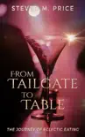 From Tailgate to Table synopsis, comments