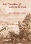 The Narrative of Cabeza de Vaca synopsis, comments