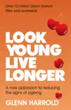 Look Young, Live Longer sinopsis y comentarios