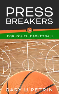 press breakers for youth basketball imagen de la portada del libro