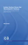Indian Sufism since the Seventeenth Century reviews