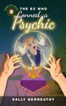 The Ex Who Conned a Psychic synopsis, comments