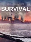 Survival: Tercera Parte sinopsis y comentarios