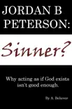 Jordan B. Peterson: Sinner? sinopsis y comentarios