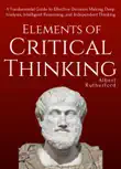 Elements of Critical Thinking synopsis, comments