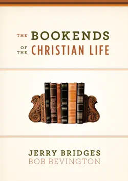 the bookends of the christian life book cover image