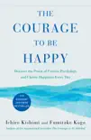 The Courage to Be Happy synopsis, comments