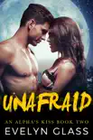 Unafraid synopsis, comments