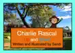 Charlie Rascal Up and Down synopsis, comments