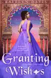 Granting Wishes synopsis, comments