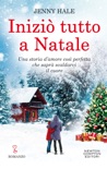 Iniziò tutto a Natale book summary, reviews and downlod