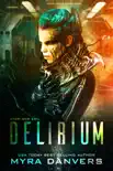 Delirium synopsis, comments