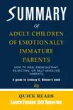 Summary of Adult Children of Emotionally Immature Parents synopsis, comments