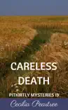 Careless Death synopsis, comments