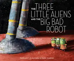 the three little aliens and the big bad robot book cover image