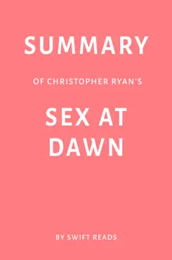 summary of christopher ryan’s sex at dawn by swift reads book cover image