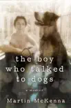 The Boy Who Talked to Dogs synopsis, comments