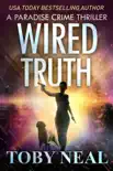 Wired Truth synopsis, comments
