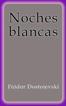 noches blancas book cover image