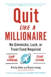 Quit Like a Millionaire book summary, reviews and download