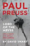 Paul Preuss: Lord of the Abyss sinopsis y comentarios