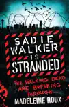 Sadie Walker is Stranded sinopsis y comentarios