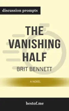 the vanishing half: a novel by brit bennett (discussion prompts) book cover image