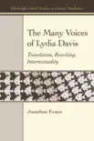 Many Voices of Lydia Davis synopsis, comments