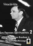 Fausses spiritualités 2: William Marrion Branham sinopsis y comentarios