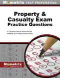 Property & Casualty Exam Practice Questions e-book
