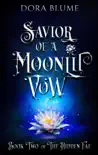 Savior of a Moonlit Vow synopsis, comments