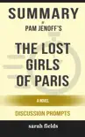 Summary: Pam Jenoff's The Lost Girls of Paris sinopsis y comentarios